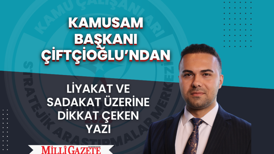 KAMUSAM BAŞKANI ÇİFTÇİOĞLU,